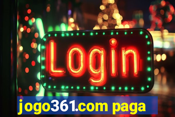 jogo361.com paga